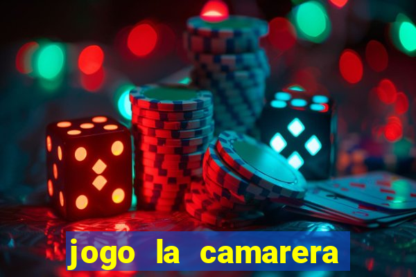 jogo la camarera para celular